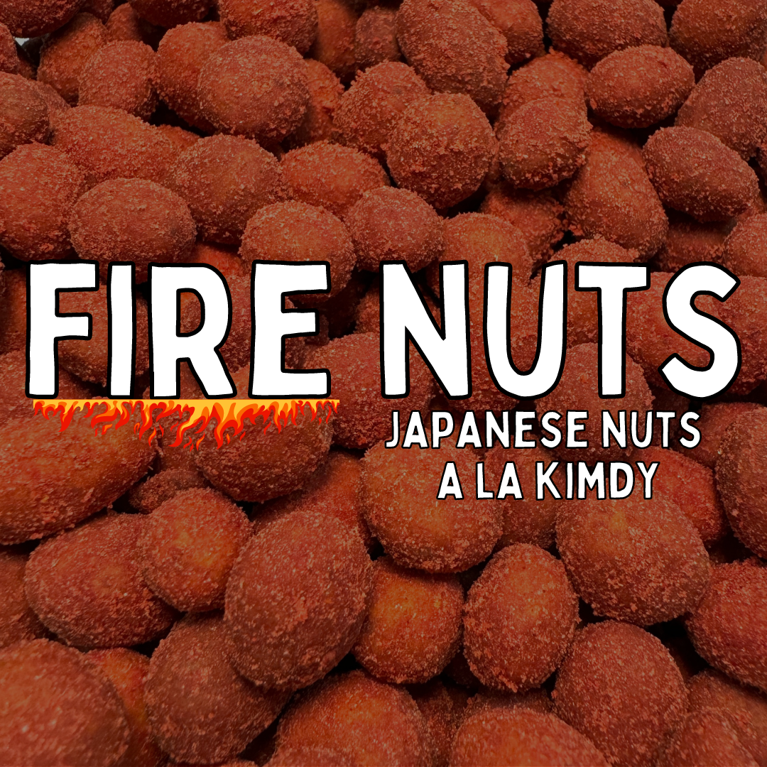 FIRE NUTS - JAPANESE NUTS WITH A TWIST — KimdySweets